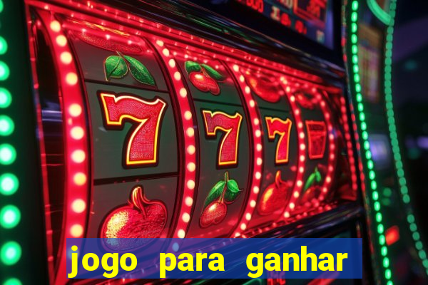 jogo para ganhar dinheiro sem pagar